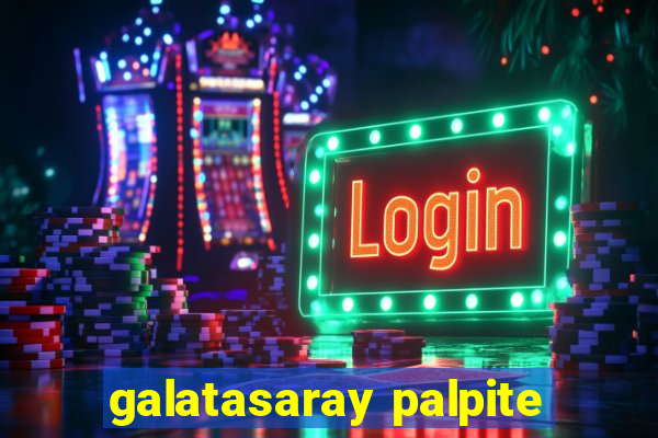 galatasaray palpite